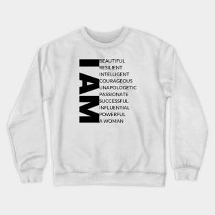 I AM Crewneck Sweatshirt